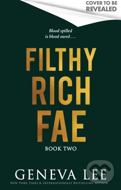 Kniha: Filthy Rich Fae: Fallen Court (Geneva Lee). Renegade, 2025