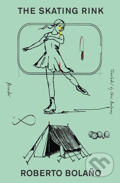 Skating Rink - Roberto Bolano