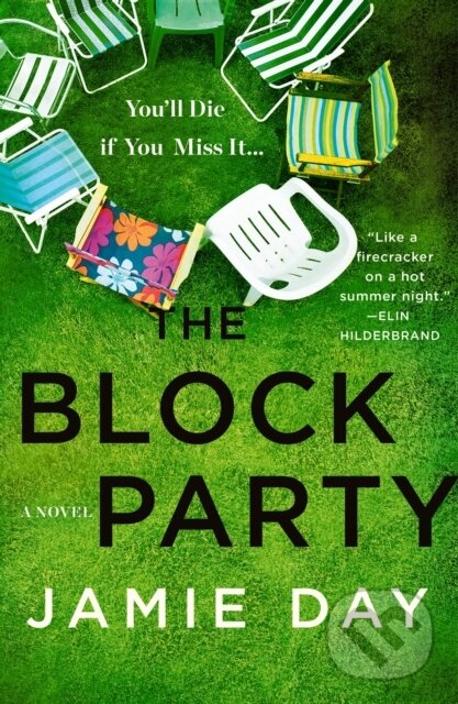 The Block Party (A Novel) - Jamie Day