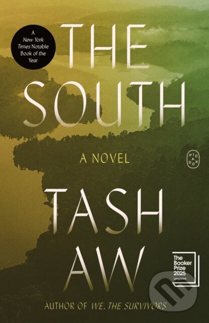 Kniha: South (Tash Aw). Picador, 2026