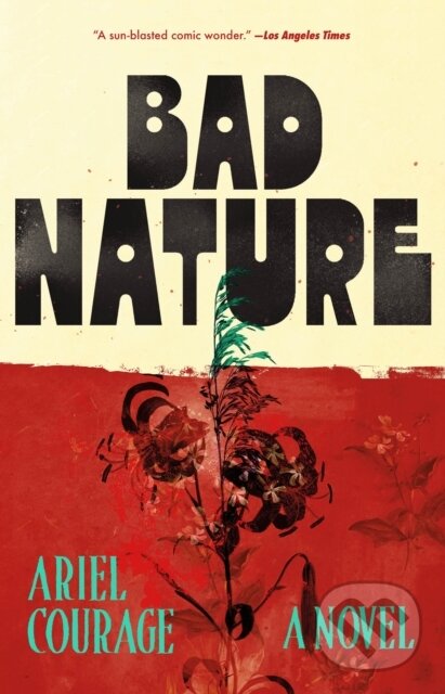 Kniha: Bad Nature (Ariel Courage). , 2026