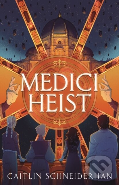 Kniha: Medici Heist (Caitlin Schneiderhan). Feiwel and Friends, 2024