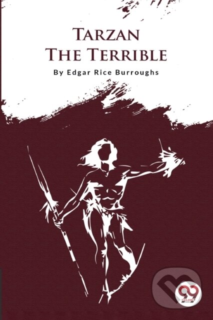 Kniha: Tarzan the Terrible (Edgar Rice Burroughs). Double 9 Books LLP, 2022