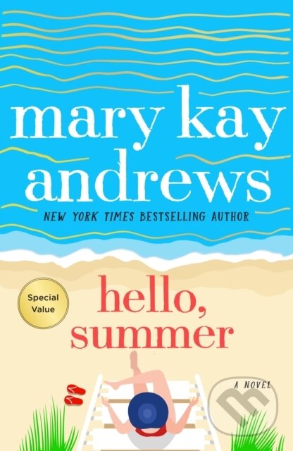 Kniha: Hello, Summer (Mary Kay Andrews). St. Martins Griffin, 2026