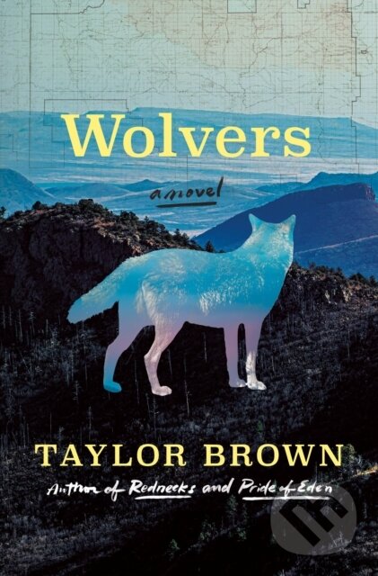 Wolvers (A Novel) - Taylor Brown