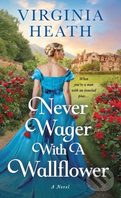 Kniha: Never Wager With a Wallflower (Virginia Heath). , 2025