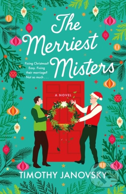 Merriest Misters (A Novel) - Timothy Janovsky