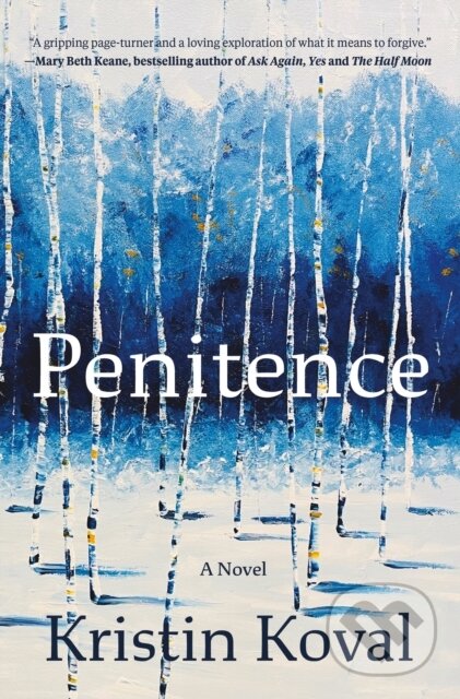 Penitence (A Novel) - Kristin Koval
