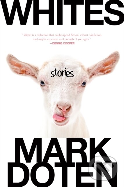 Kniha: Whites (Mark Doten). Graywolf, 2025