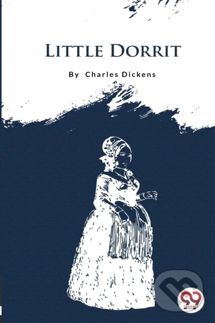 Kniha: Little Dorrit (Charles Dickens). Double 9 Books LLP, 2022