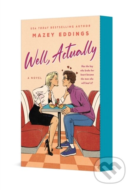 Well, Actually (A Novel) - Mazey Eddings
