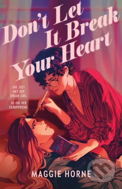Kniha: Don't Let It Break Your Heart (Maggie Horne). Square Fish, 2025