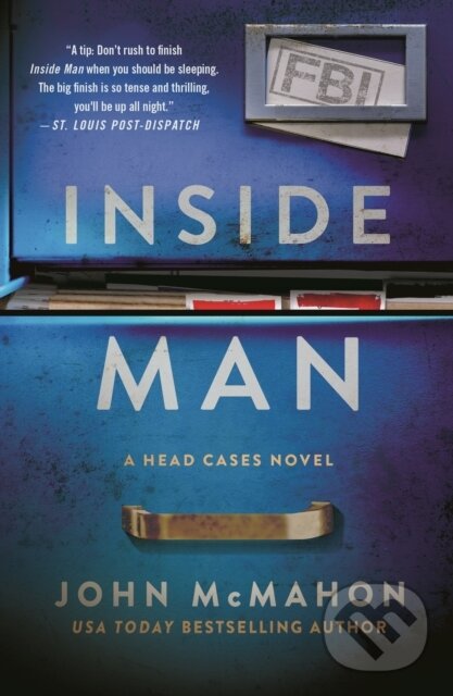 Kniha: The Inside Man (John McMahon). Minotaur Books, 2027