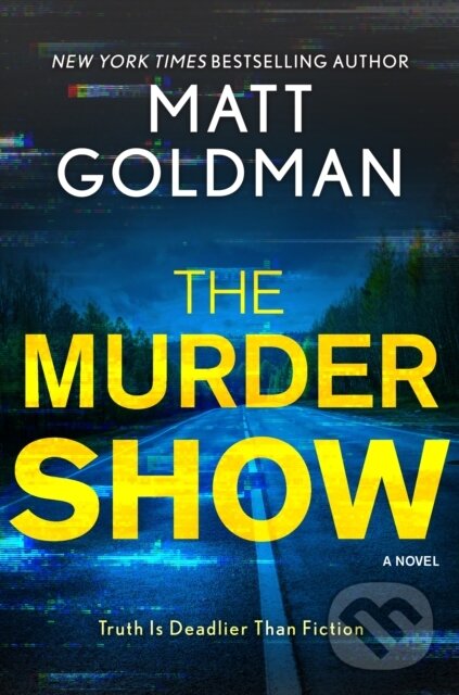 Kniha: The Murder Show (Matt Goldman). Forge, 2025