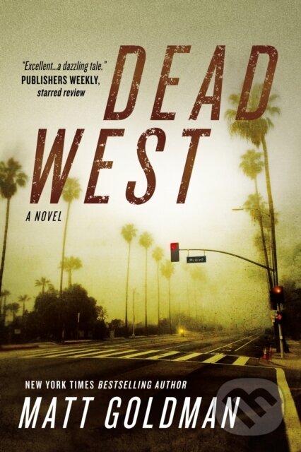 Kniha: Dead West (Matt Goldman). Forge, 2024