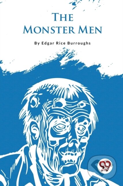 The Monster Men - Edgar Rice Burroughs