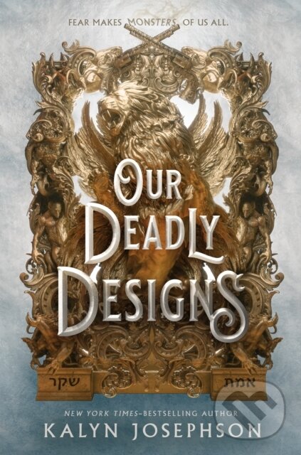 A Our Deadly Designs - Kalyn Josephson