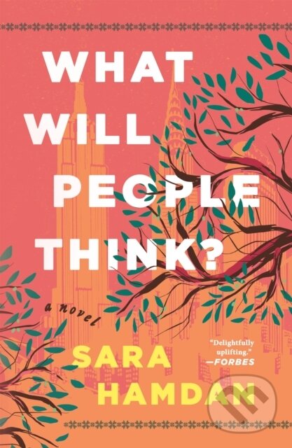 What Will People Think? (A Novel) - Sara Hamdan