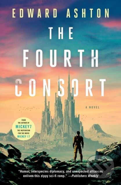 Fourth Consort (A Novel) - Edward Ashton