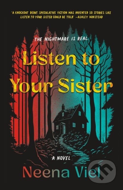 Kniha: Listen to Your Sister (Neena Viel). St. Martins Griffin, 2025