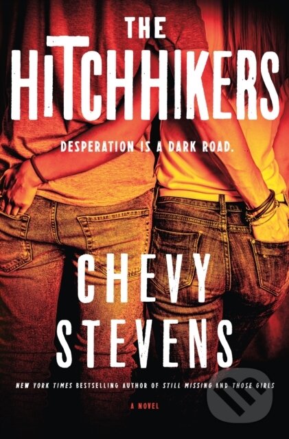 Hitchhikers (A Novel) - Chevy Stevens