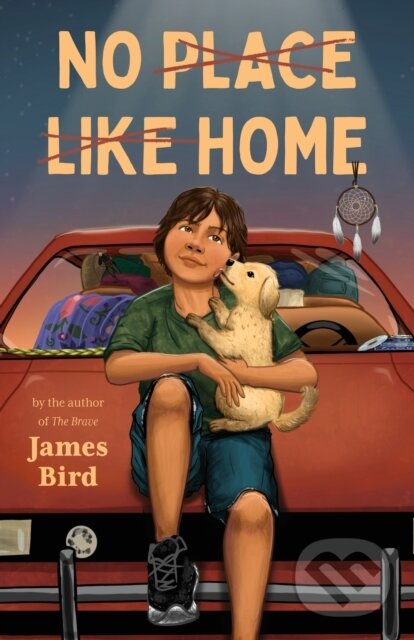 Kniha: No Place Like Home (James Bird). Square Fish, 2024