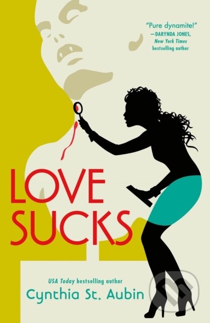 Love Sucks - Cynthia St. Aubin