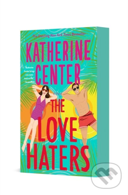 Love Haters (A Novel) - Katherine Center