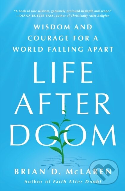 Kniha: Life After Doom (Brian D. McLaren). , 2024