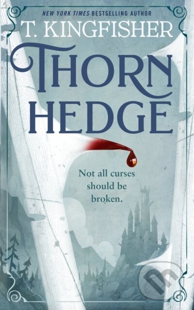 Kniha: Thornhedge (T. Kingfisher). Tor Books, 2024