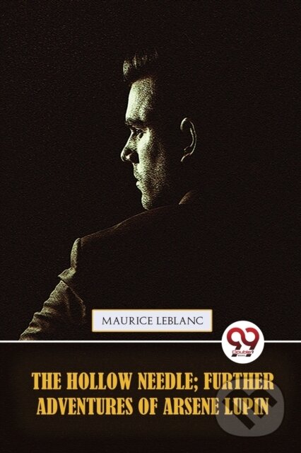 Kniha: The Hollow Needle (Maurice Leblanc). Double 9 Books LLP, 2022