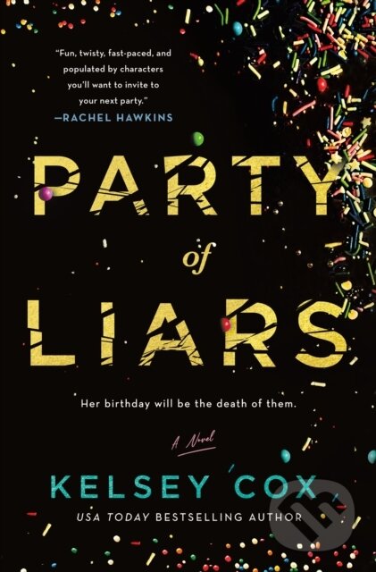 Kniha: Party of Liars (Kelsey Cox). Minotaur Books, 2025