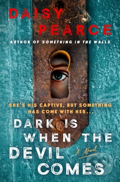 Kniha: Dark Is When the Devil Comes (Daisy Pearce). Minotaur Books, 2026