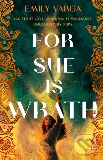 For She Is Wrath - Emily Varga