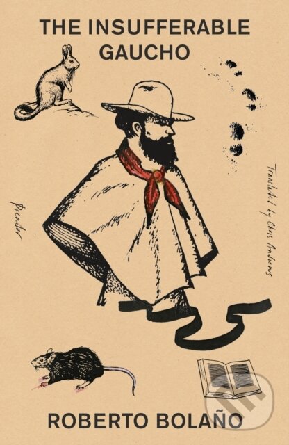 Insufferable Gaucho - Roberto Bolano