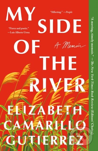 Kniha: My Side of the River (Elizabeth Camarillo Gutierrez). St. Martins Griffin, 2025