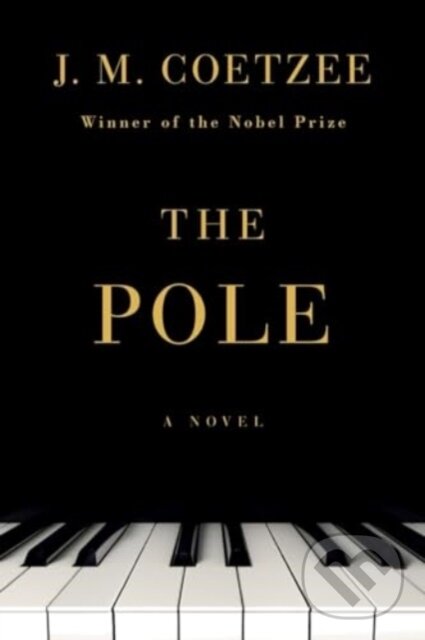 Pole (A Novel) - J. M. Coetzee