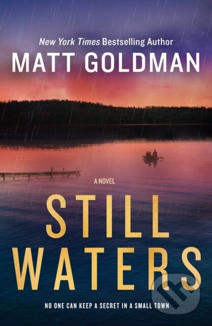 Kniha: Still Waters (Matt Goldman). Forge, 2024