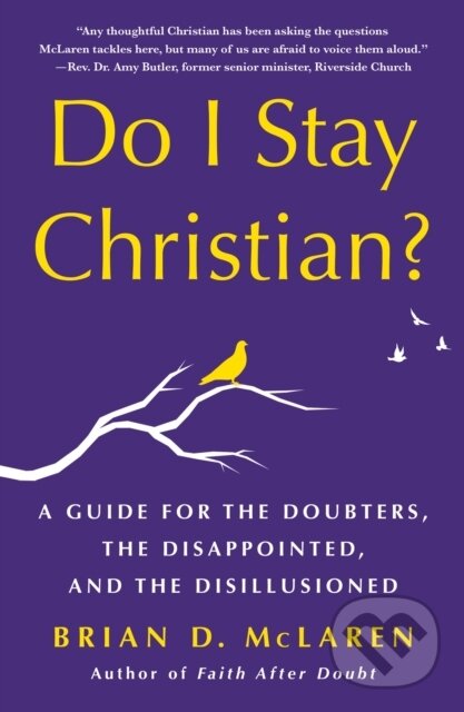 Kniha: Do I Stay Christian? (Brian D. McLaren). , 2024