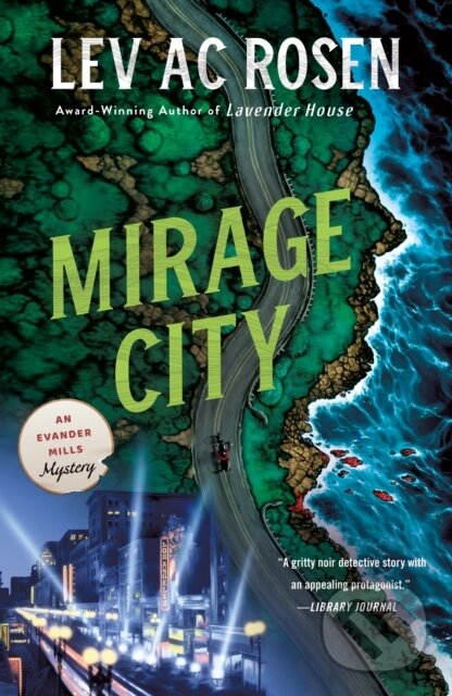 Kniha: Mirage City (Lev AC Rosen). Minotaur Books, 2026