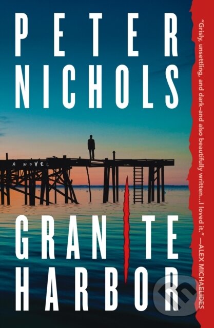Kniha: Granite Harbor (Peter Nichols). Celadon Books, 2025