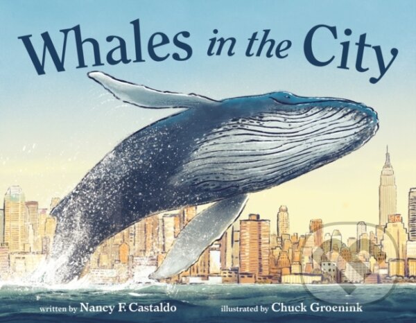 Kniha: Whales in the City (Nancy F. Castaldo). , 2025