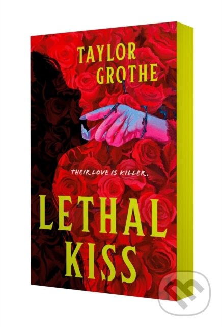 Kniha: Lethal Kiss (Taylor Grothe). Tor Nightfire, 2026