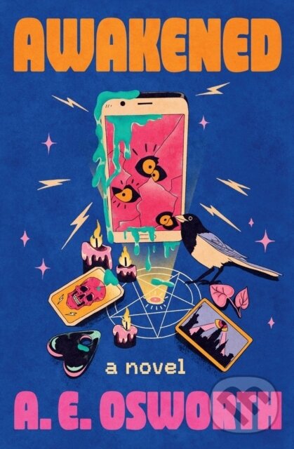 Kniha: Awakened (A.E. Osworth). Grand Central Publishing, 2026