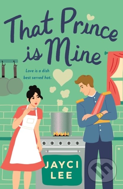 Kniha: That Prince is Mine (Jayci Lee). St. Martins Griffin, 2024