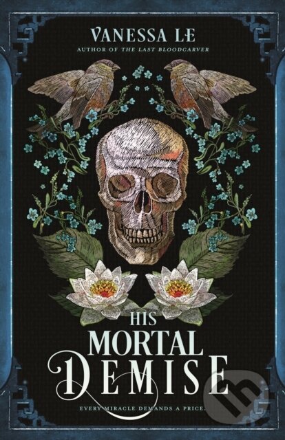 The His Mortal Demise - Vanessa Le