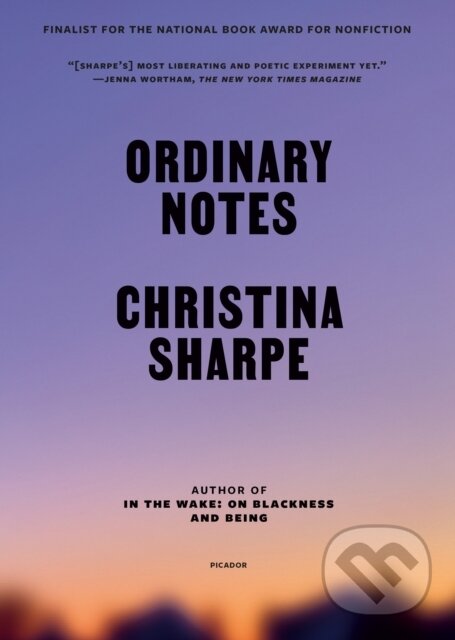 Kniha: Ordinary Notes (Christina Sharpe). Picador, 2025
