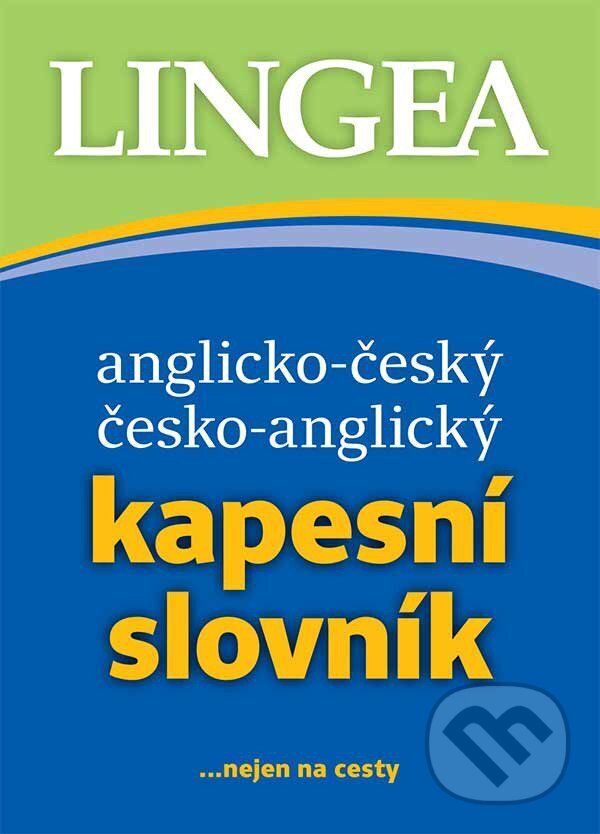 Anglicko-český, česko-anglický kapesní slovník...nejen na cesty