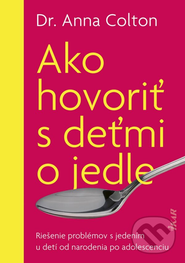 E-kniha: Ako hovoriť s deťmi o jedle (Anna Dr. Colton). Príroda, 2025