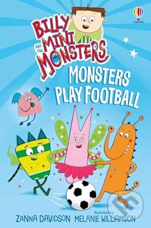 Billy and the Mini Monsters: Monsters Play Football